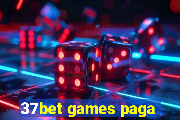 37bet games paga